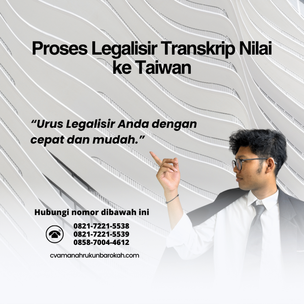 Proses Legalisir Transkrip Nilai ke Taiwan