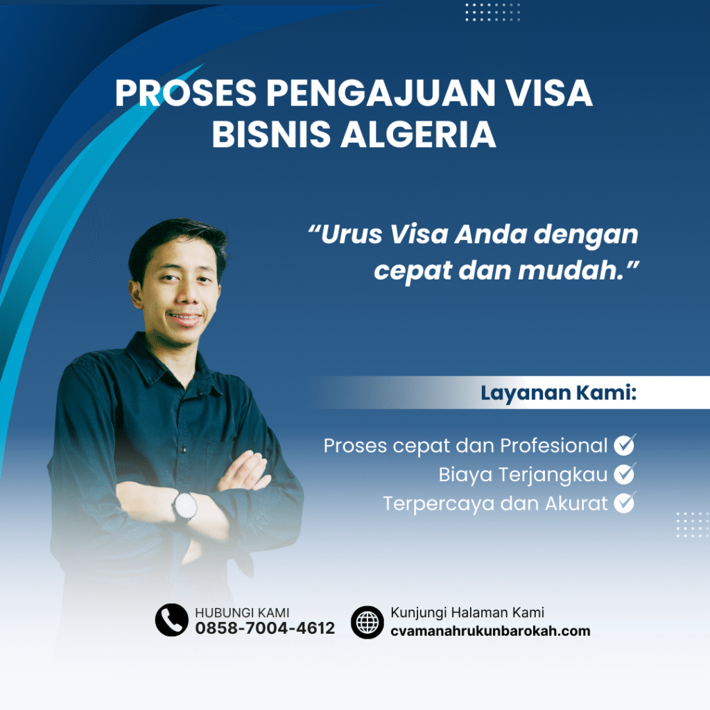 Proses Pengajuan Visa Bisnis Algeria