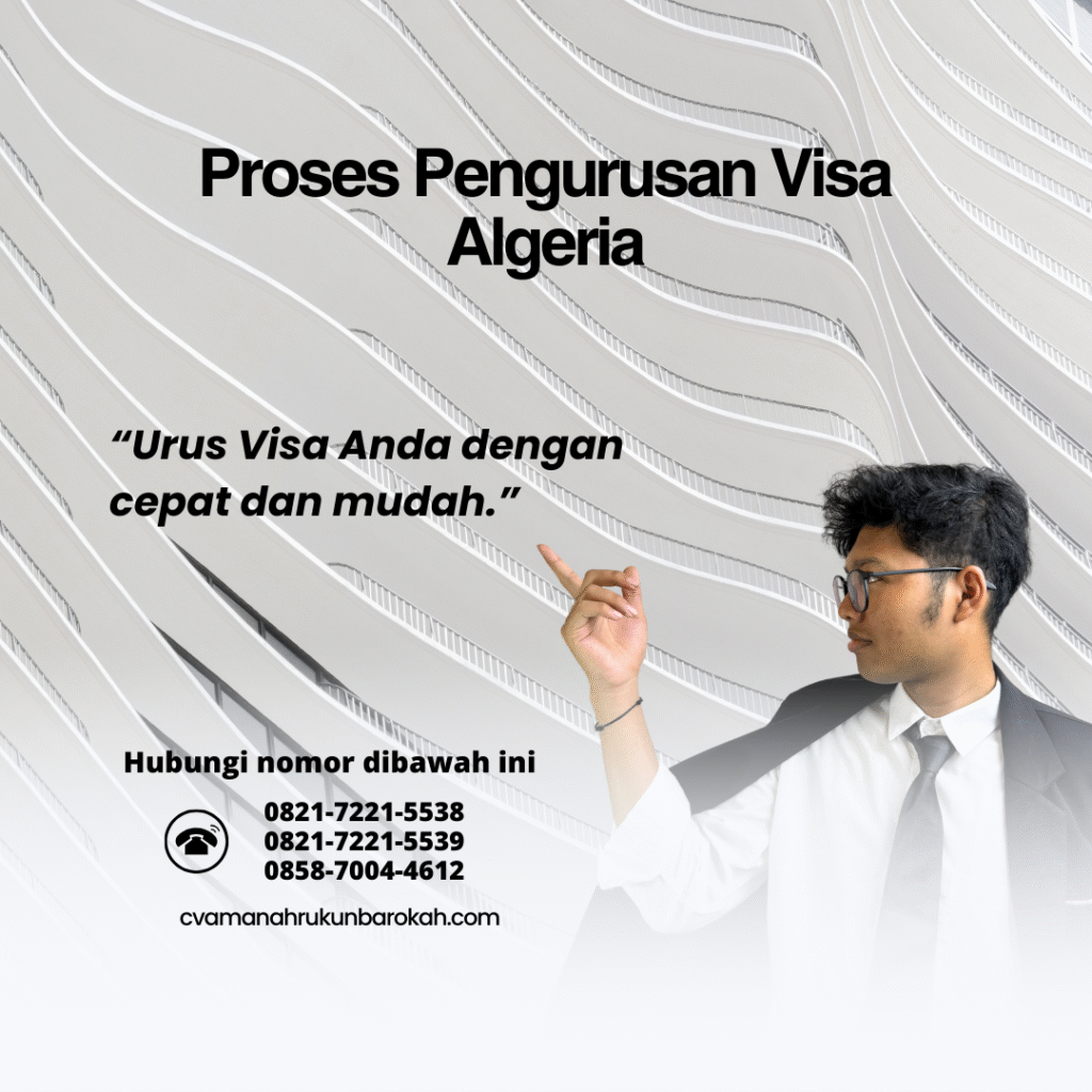 Proses Pengurusan Visa Algeria