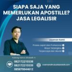 Siapa Saja yang Memerlukan Apostille Jasa Legalisir