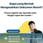 Siapa yang Berhak Mengesahkan Dokumen Resmi