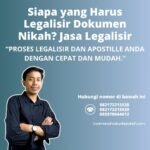 Siapa yang Harus Legalisir Dokumen Nikah Jasa Legalisir