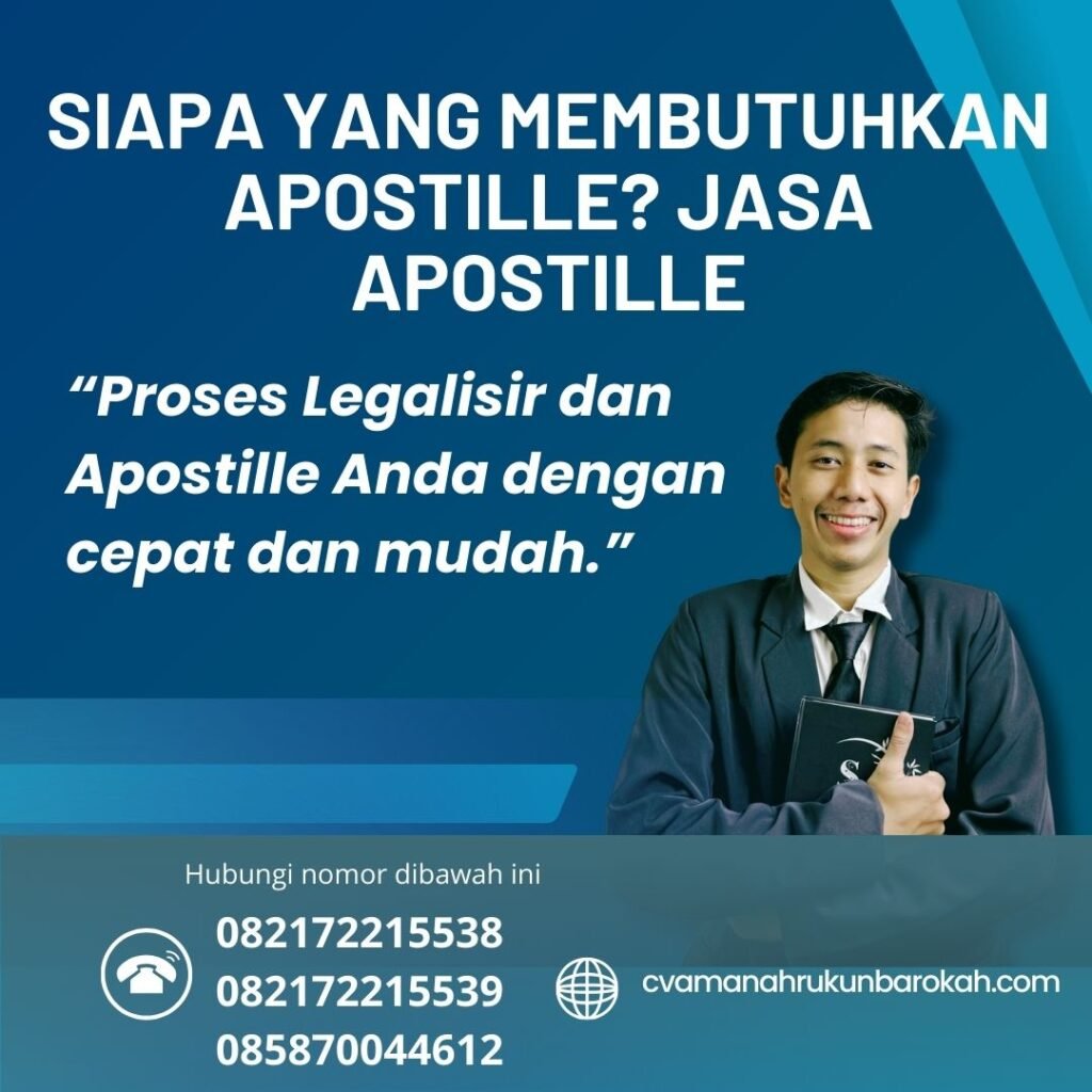 Siapa yang Membutuhkan Apostille Jasa Apostille (1)