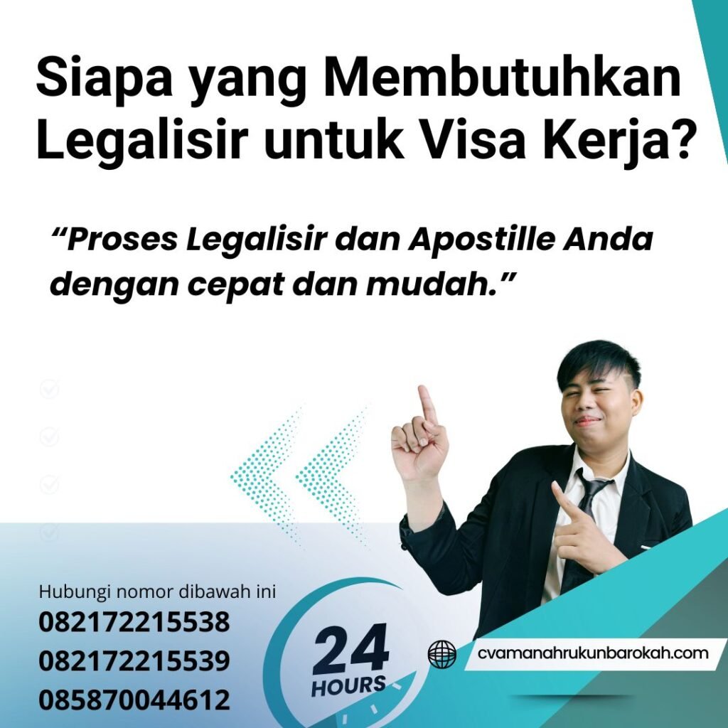 Siapa yang Membutuhkan Legalisir untuk Visa Kerja (1)