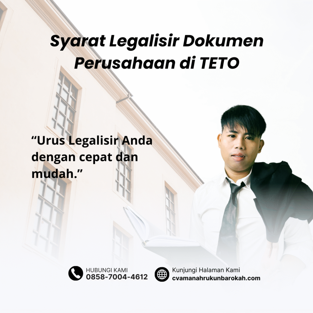Syarat Legalisir Dokumen Perusahaan di TETO