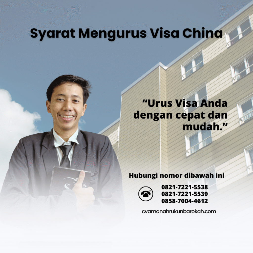Syarat Mengurus Visa China