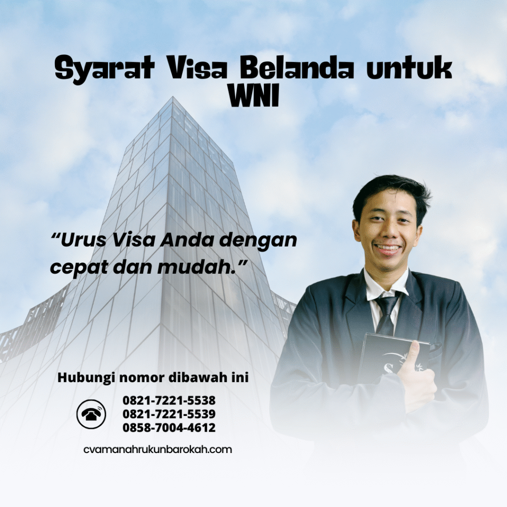 Syarat Visa Belanda untuk WNI