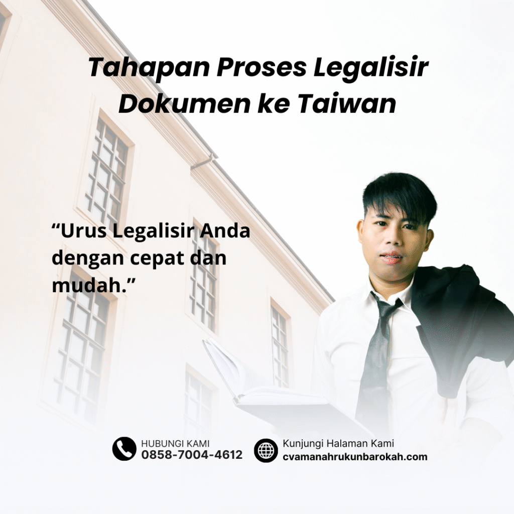 Tahapan Proses Legalisir Dokumen ke Taiwan