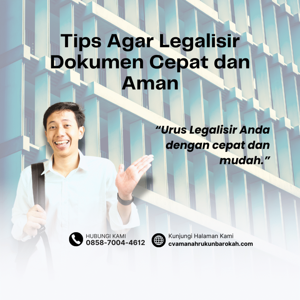 Tips Agar Legalisir Dokumen Cepat dan Aman