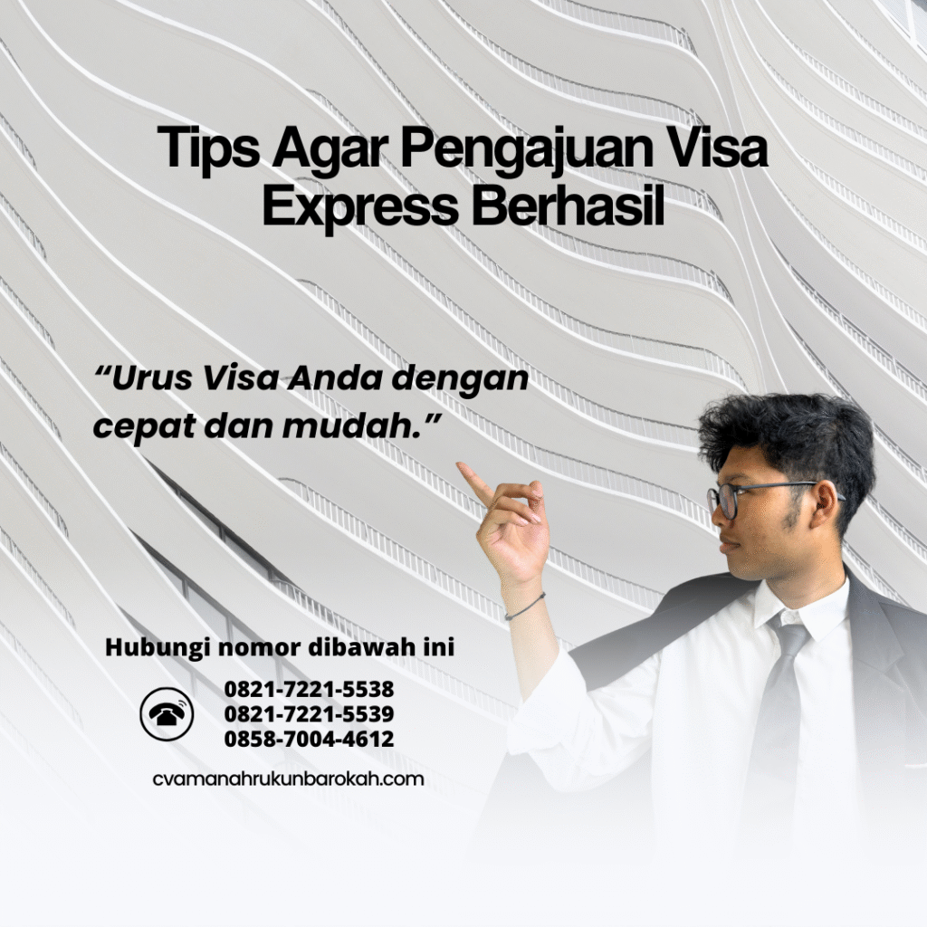 Tips Agar Pengajuan Visa Express Berhasil