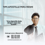 Tips Apostille Peru Resmi