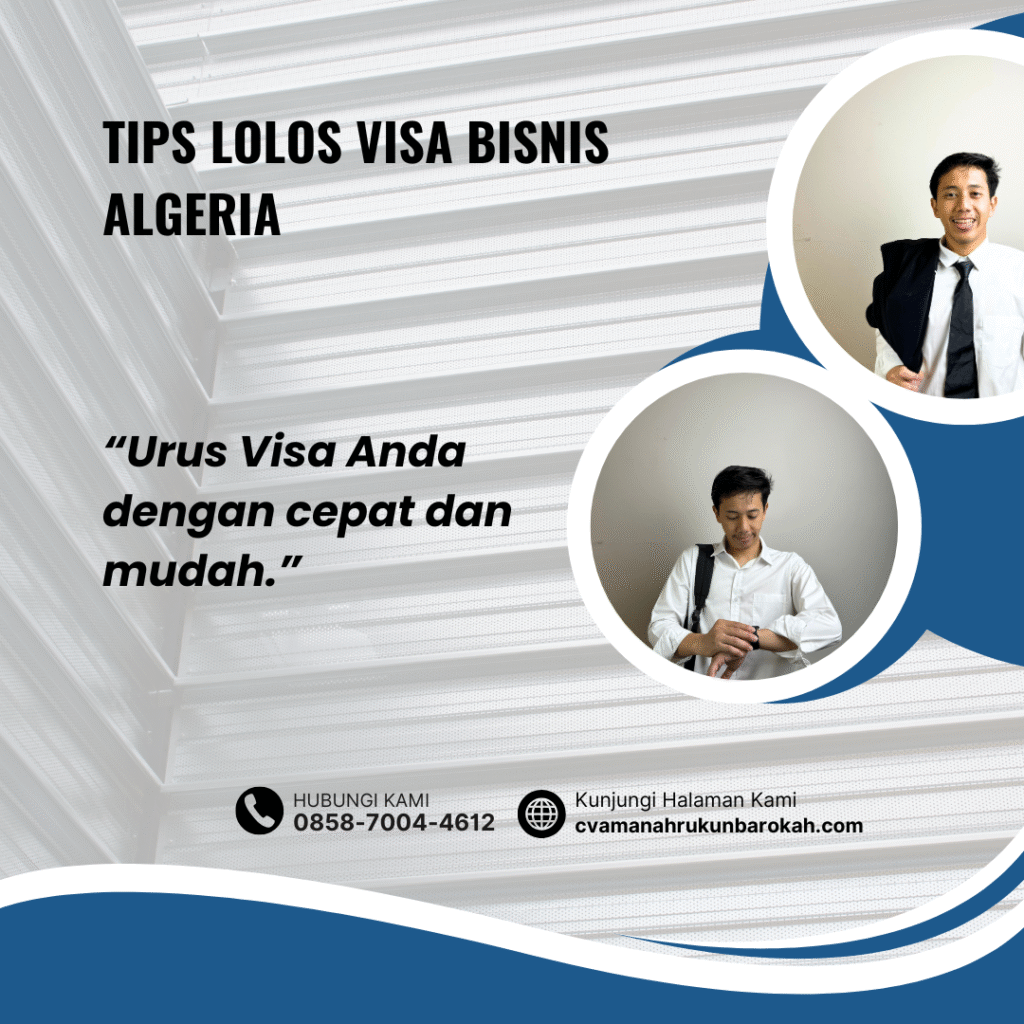 Tips Lolos Visa Bisnis Algeria