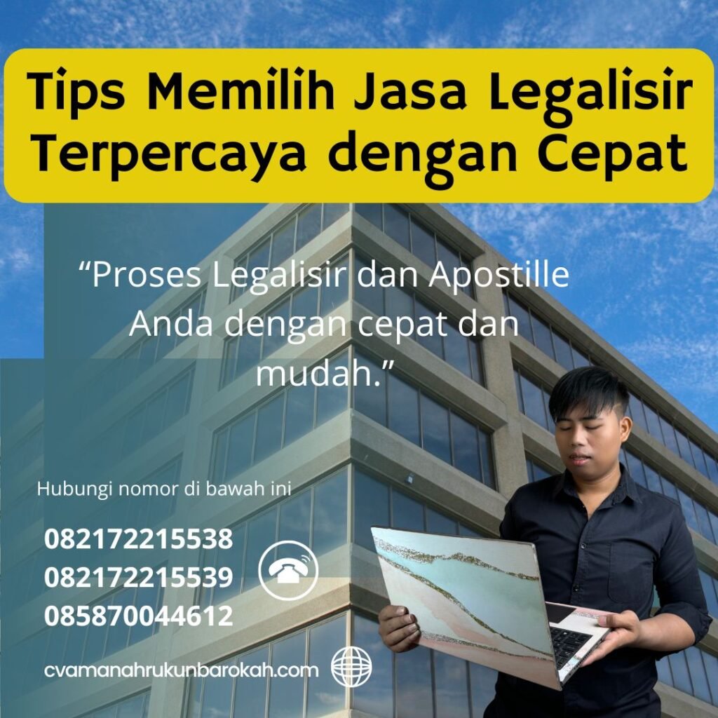 Tips Memilih Jasa Legalisir Terpercaya dengan Cepat (1)