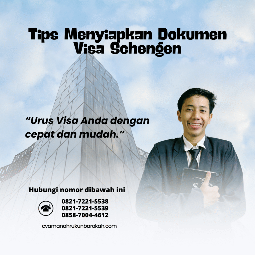 Tips Menyiapkan Dokumen Visa Schengen Tips Menyiapkan Dokumen Visa Schengen