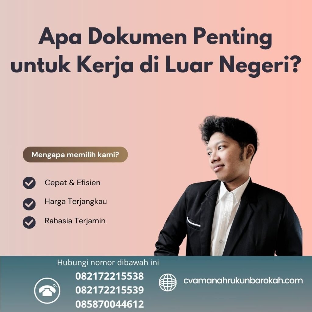 Apa Dokumen Penting untuk Kerja di Luar Negeri (1)
