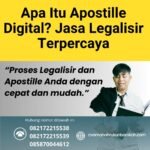 Apa Itu Apostille Digital Jasa Legalisir Terpercaya