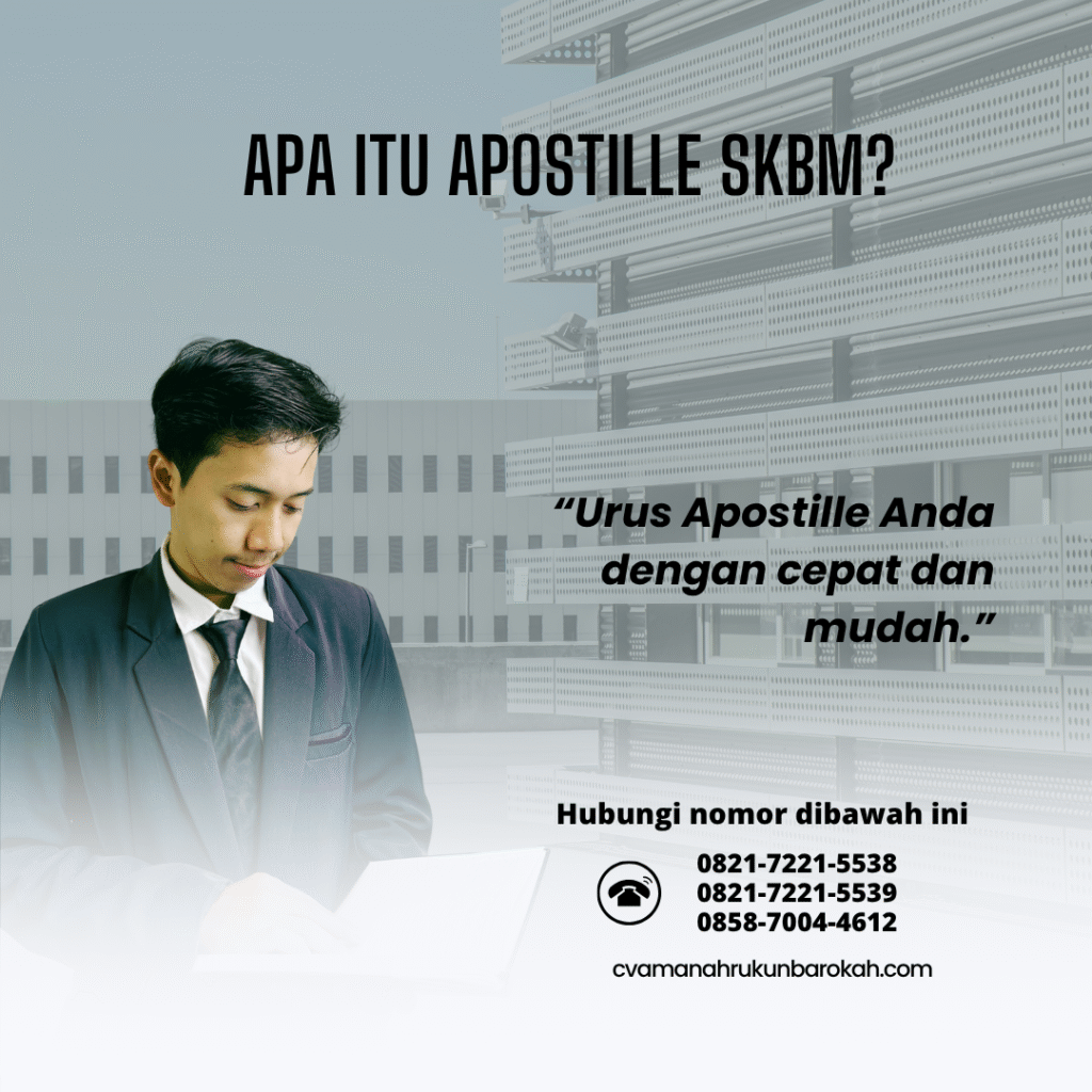 Apa Itu Apostille SKBM