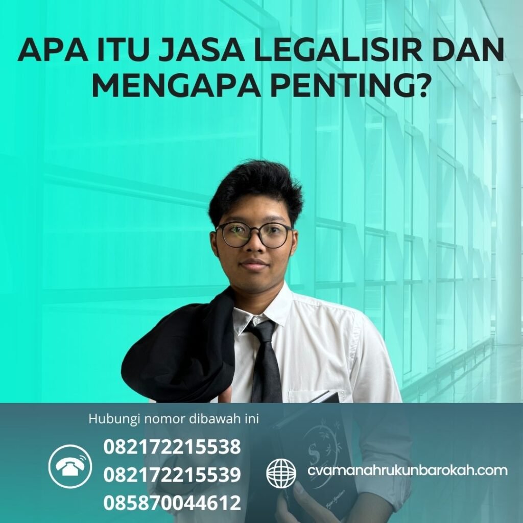 Apa Itu Jasa Legalisir dan Mengapa Penting (1) Apa Itu Jasa Legalisir dan Mengapa Penting (1)