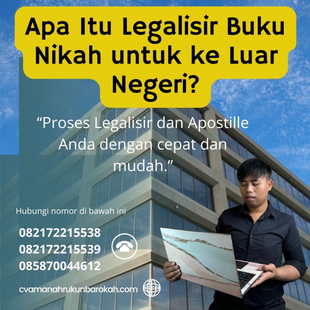 Apa Itu Legalisir Buku Nikah untuk ke Luar Negeri (1)