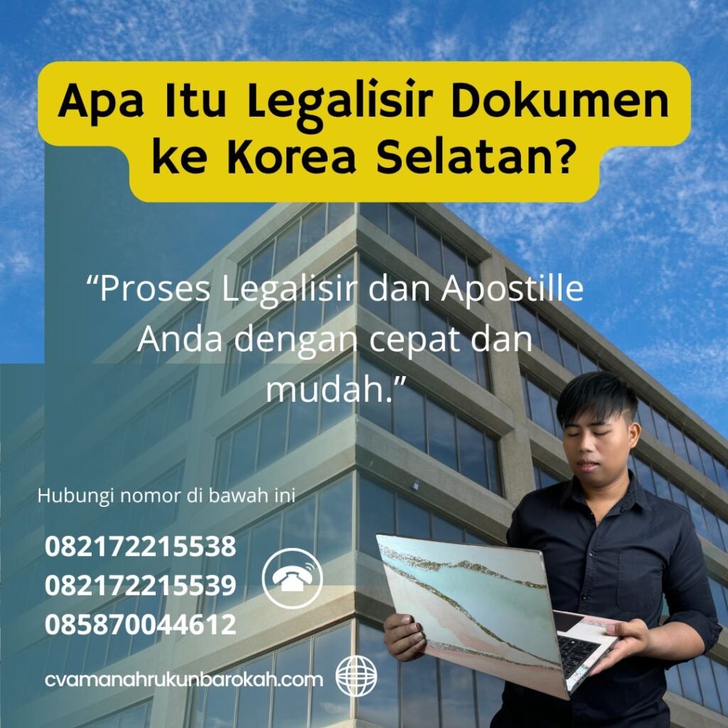 Apa Itu Legalisir Dokumen ke Korea Selatan (1)