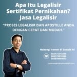 Apa Itu Legalisir Sertifikat Pernikahan Jasa Legalisir