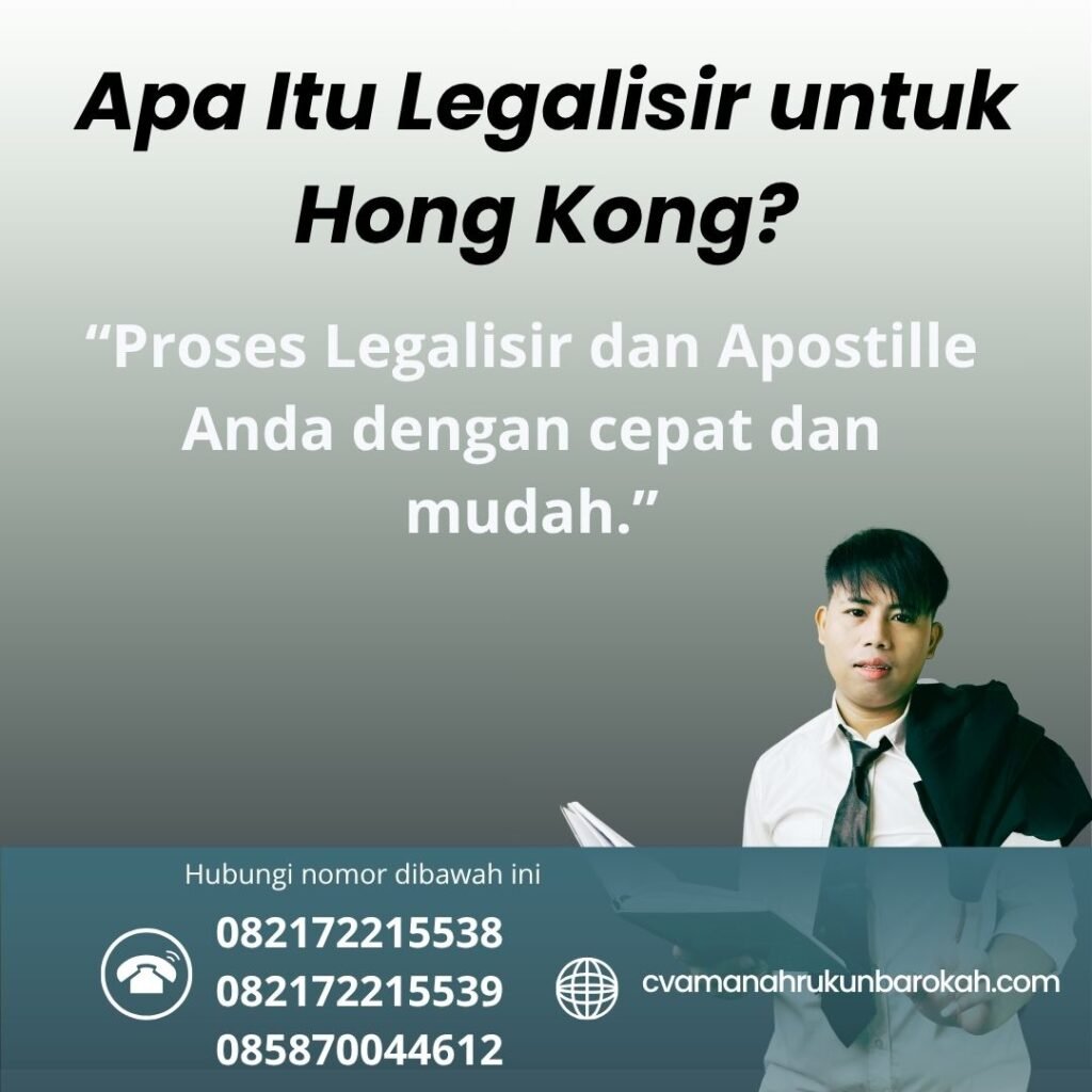 Apa Itu Legalisir untuk Hong Kong
