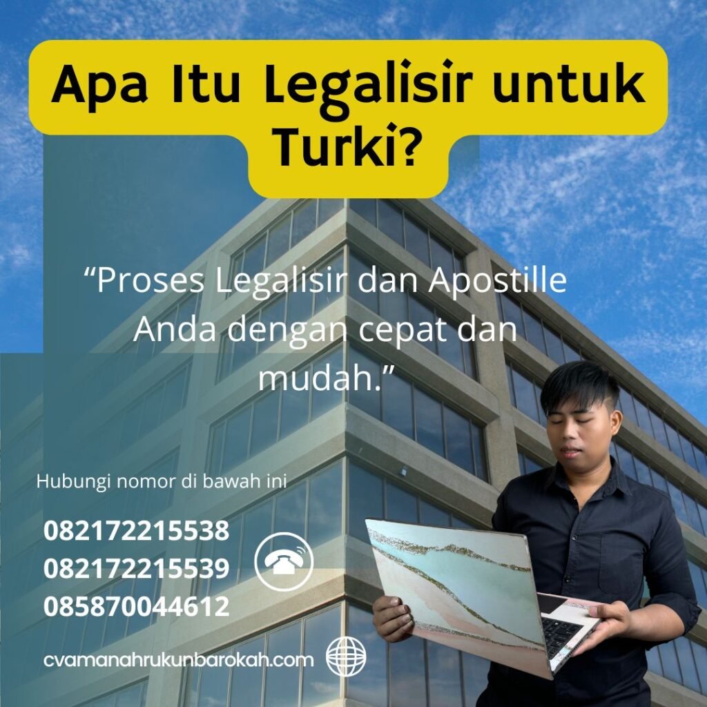 Apa Itu Legalisir untuk Turki