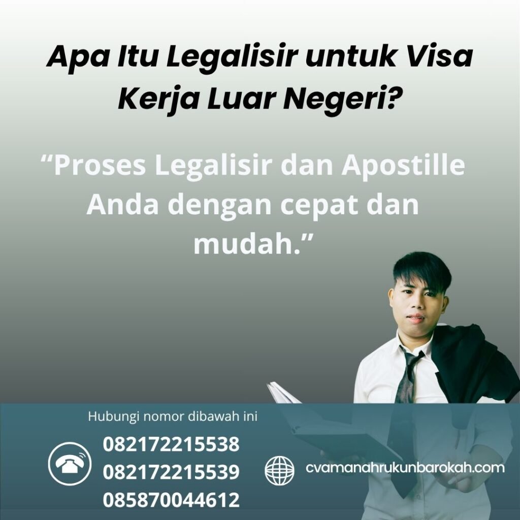 Apa Itu Legalisir untuk Visa Kerja Luar Negeri (1)