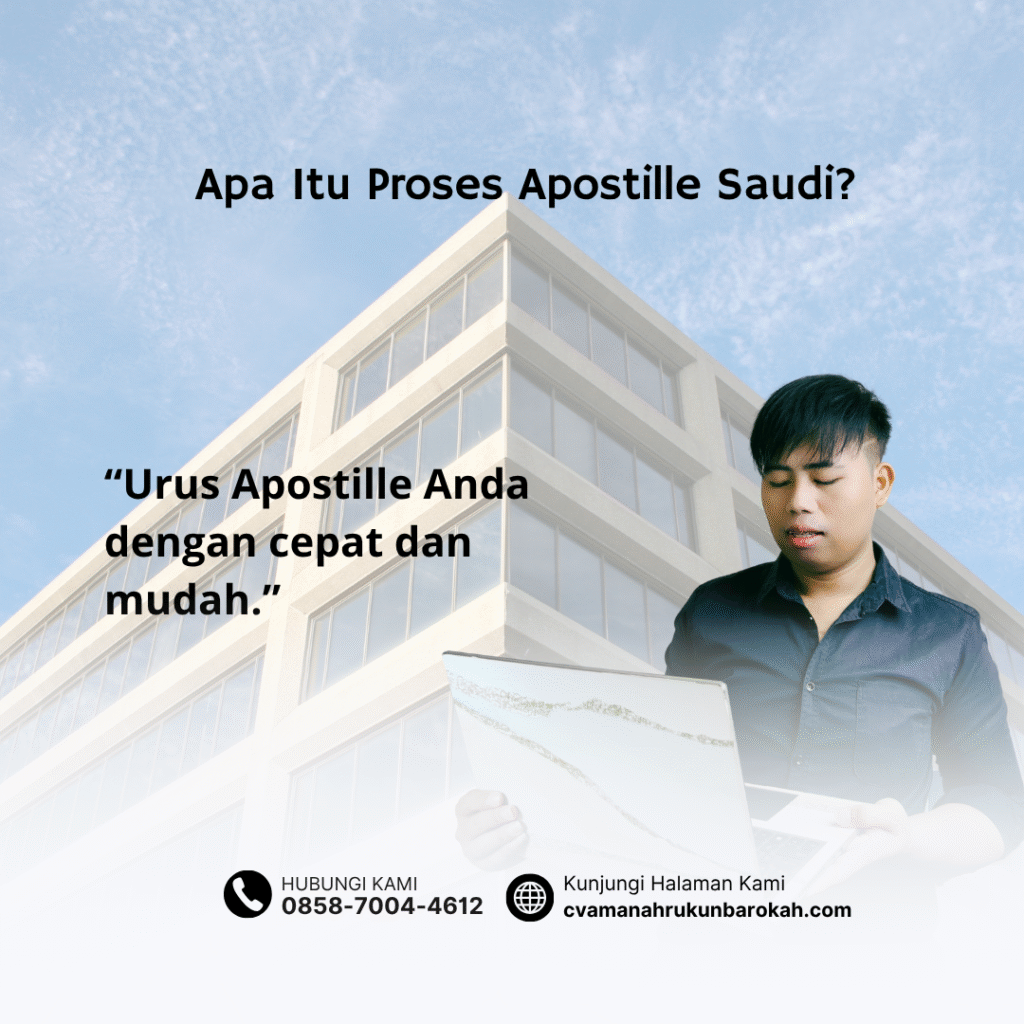 Apa Itu Proses Apostille Saudi