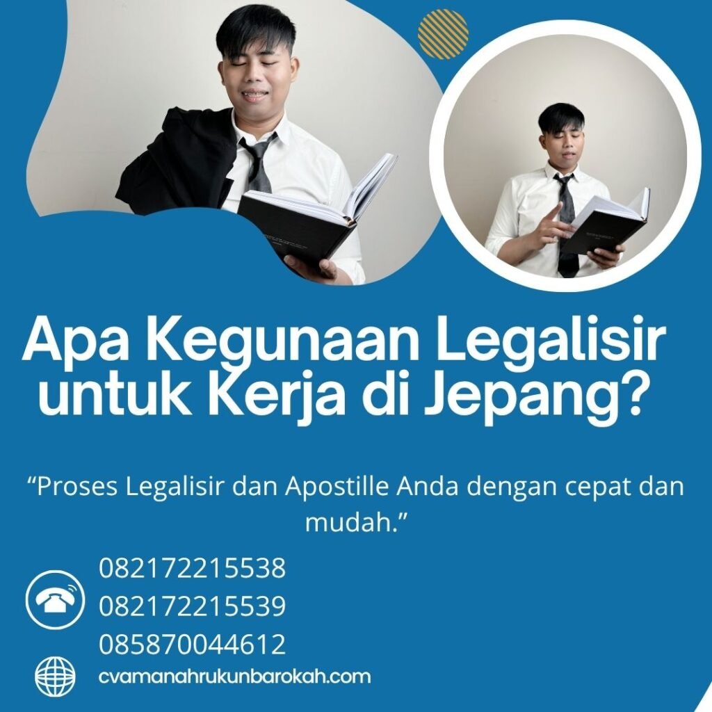 Apa Kegunaan Legalisir untuk Kerja di Jepang (1)