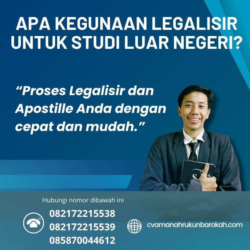 Apa Kegunaan Legalisir untuk Studi Luar Negeri (1)