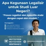 Apa Kegunaan Legalisir untuk Studi Luar Negeri