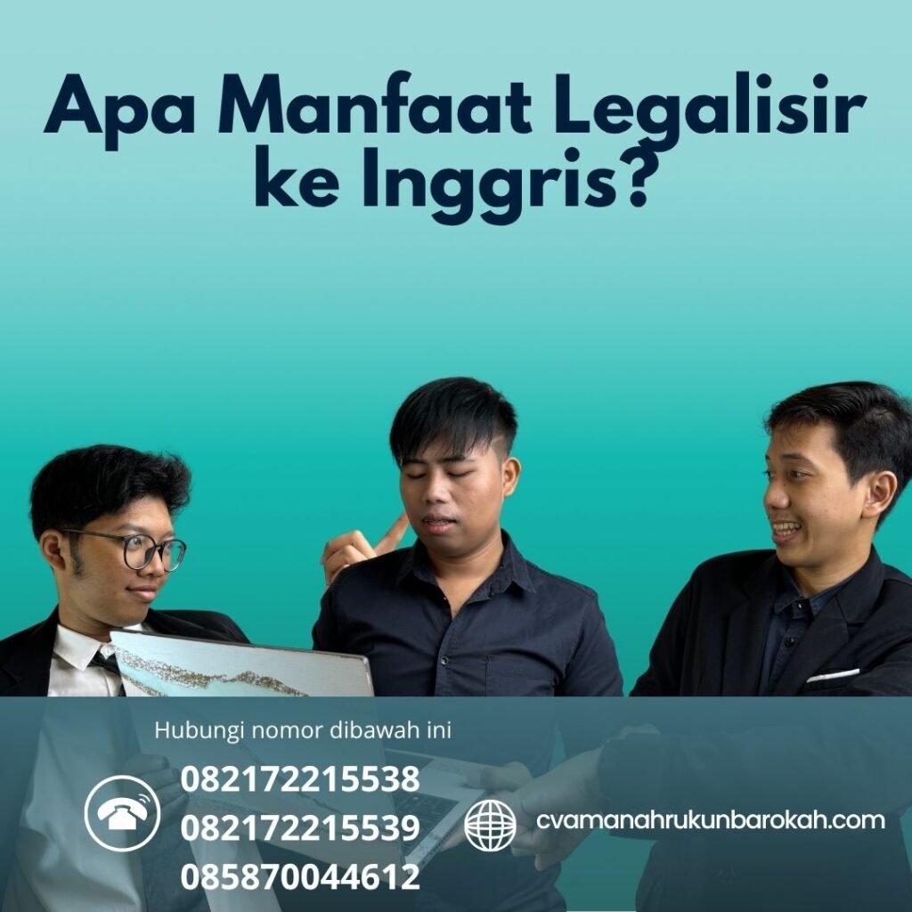 Apa Manfaat Legalisir ke Inggris