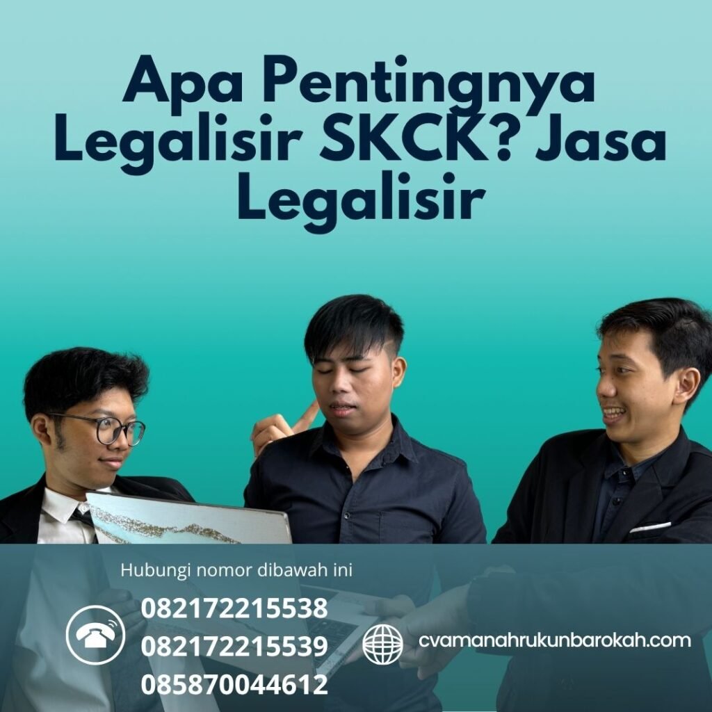 Apa Pentingnya Legalisir SKCK Jasa Legalisir (1)