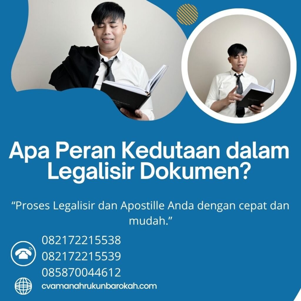 Apa Peran Kedutaan dalam Legalisir Dokumen (1)