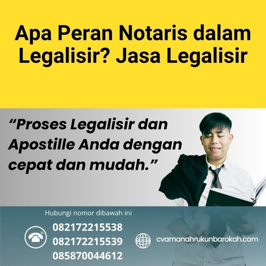Apa Peran Notaris dalam Legalisir Jasa Legalisir (1)