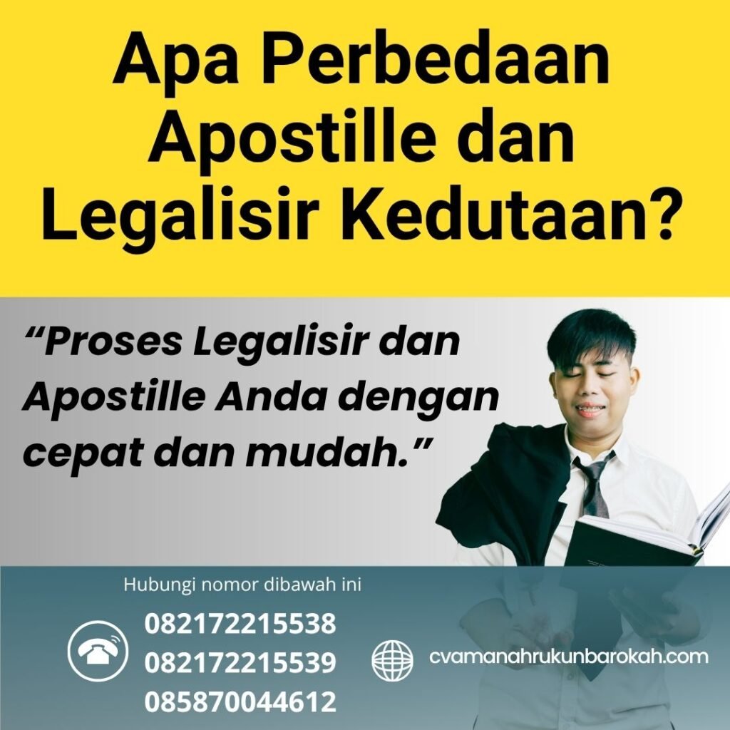 Apa Perbedaan Apostille dan Legalisir Kedutaan (1) Apa Perbedaan Apostille dan Legalisir Kedutaan (1)
