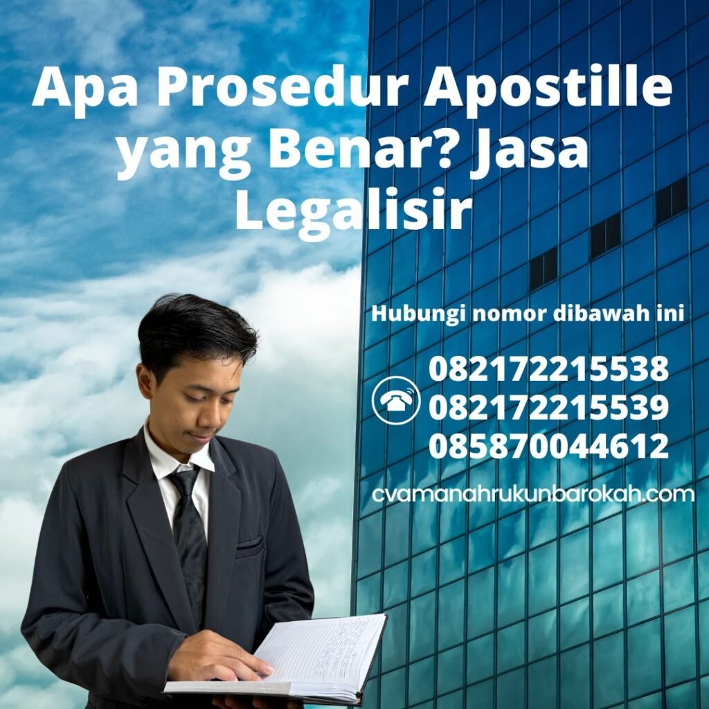 Apa Prosedur Apostille yang Benar Jasa Legalisir (1)