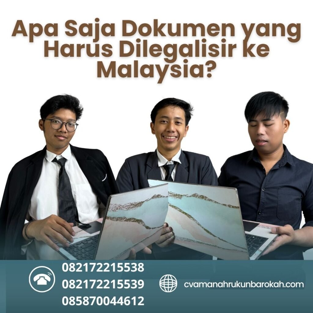 Apa Saja Dokumen yang Harus Dilegalisir ke Malaysia (1)
