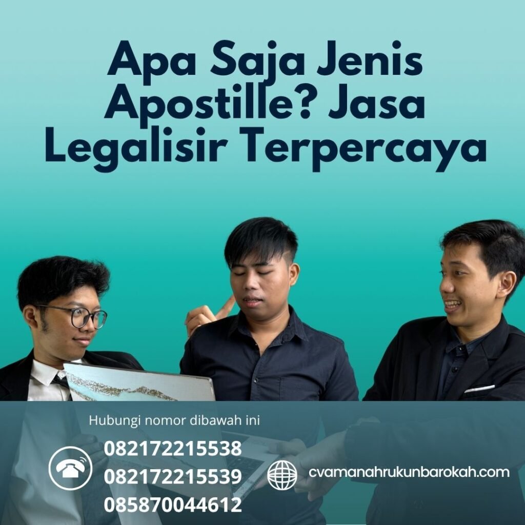 Apa Saja Jenis Apostille Jasa Legalisir Terpercaya (1)