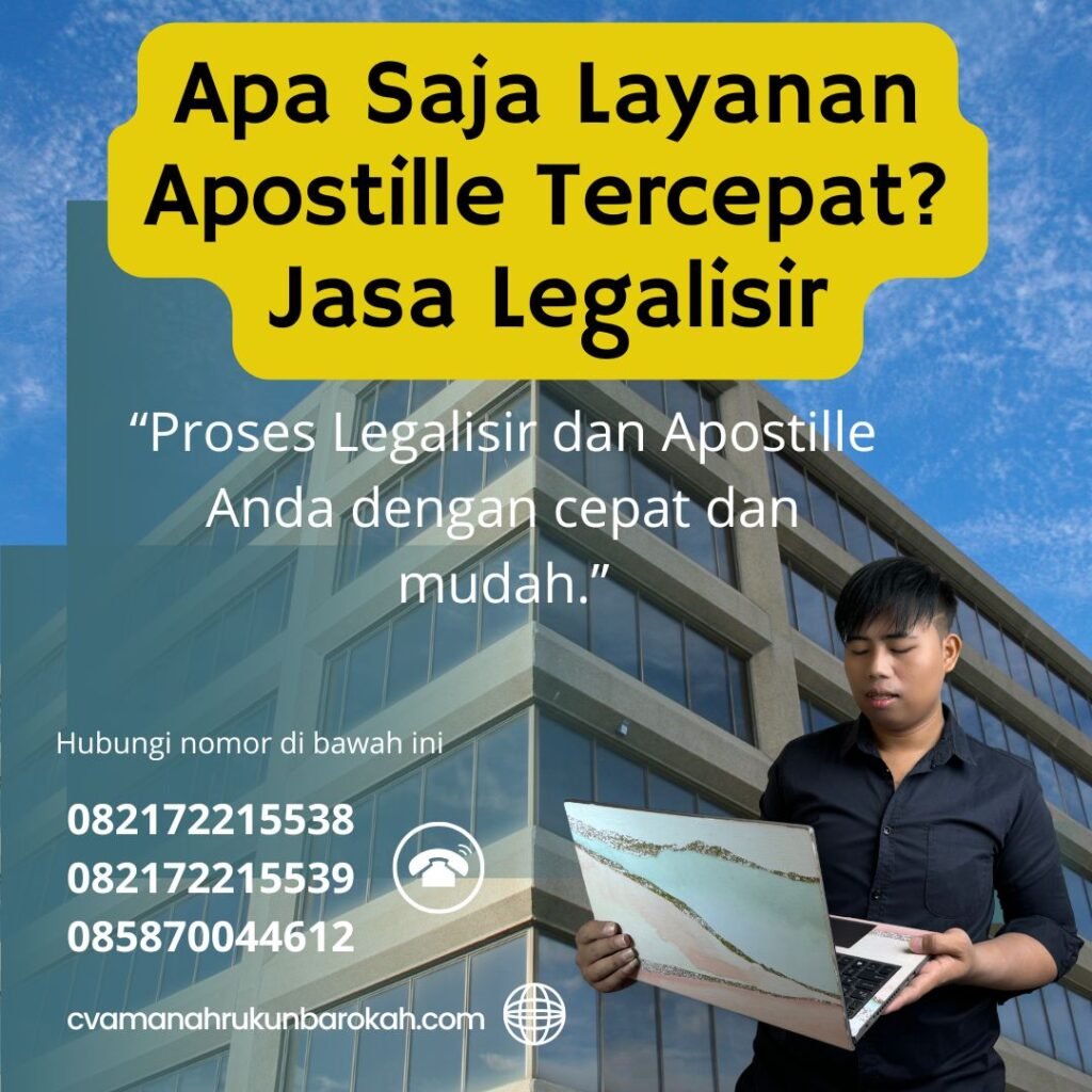 Apa Saja Layanan Apostille Tercepat Jasa Legalisir (1)