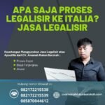 Apa Saja Proses Legalisir ke Italia Jasa Legalisir