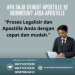 Apa Saja Syarat Apostille ke Norwegia Jasa Apostille