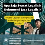 Apa Saja Syarat Legalisir Dokumen Jasa Legalisir