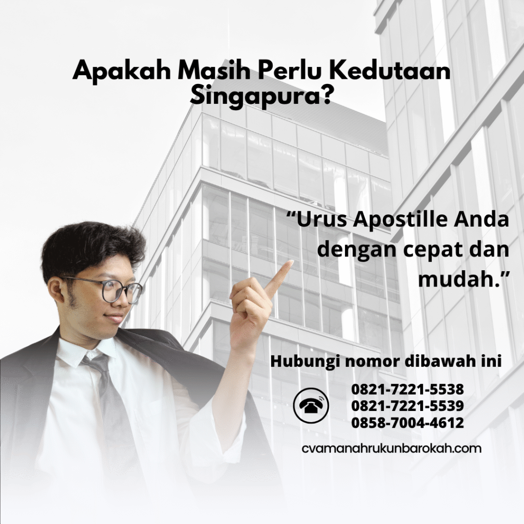 Apakah Masih Perlu Kedutaan Singapura