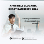 Apostille Slovakia Cepat dan Resmi