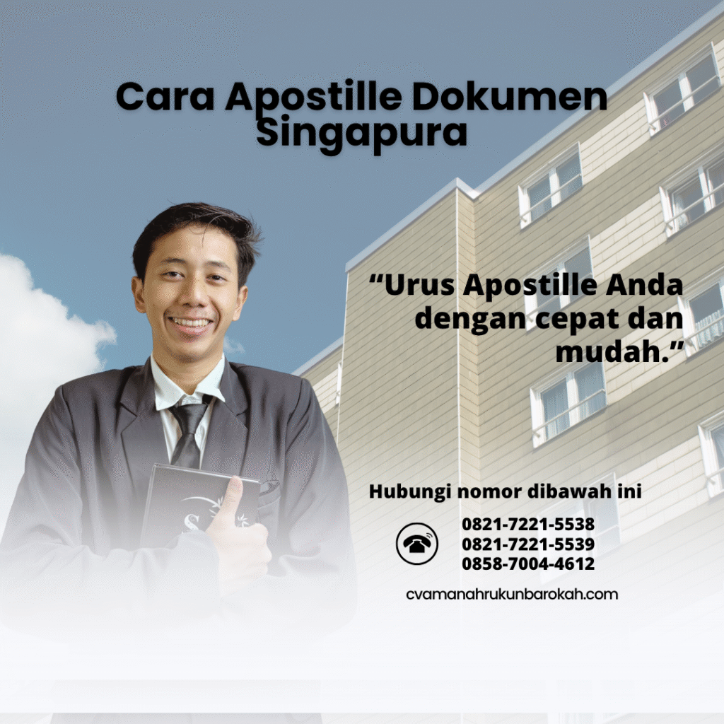 Cara Apostille Dokumen Singapura