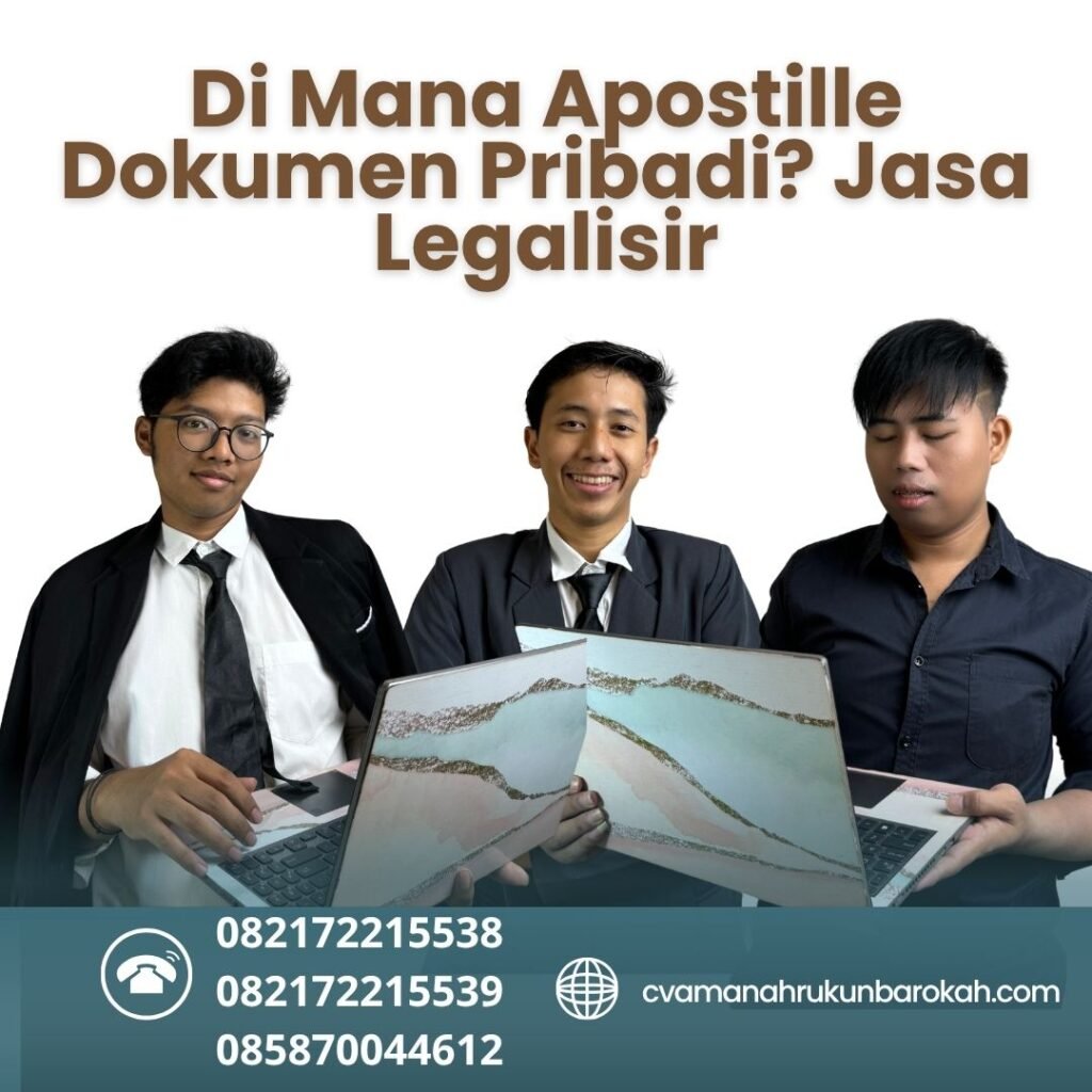 Di Mana Apostille Dokumen Pribadi Jasa Legalisir (1)