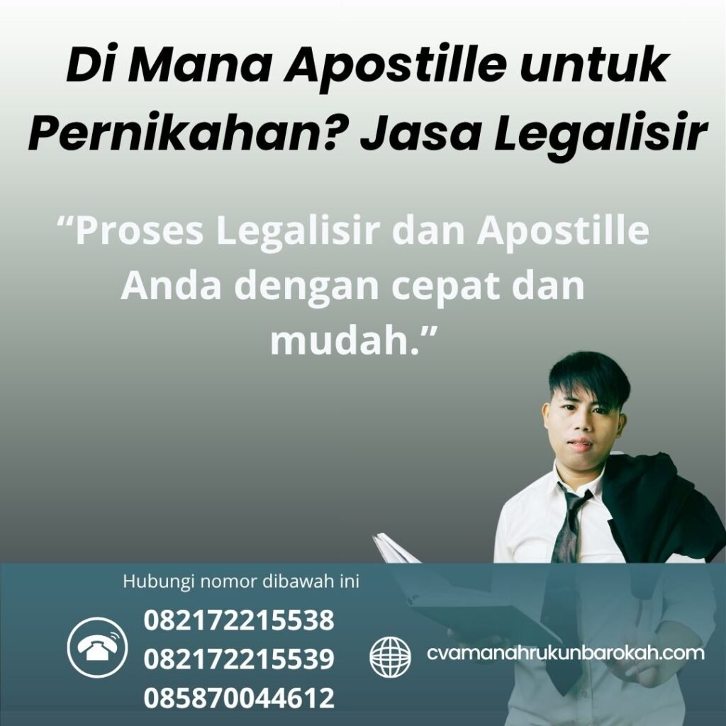 Di Mana Apostille untuk Pernikahan Jasa Legalisir (1)