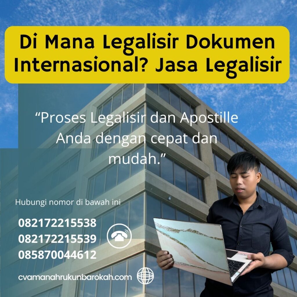 Di Mana Legalisir Dokumen Internasional Jasa Legalisir (1)